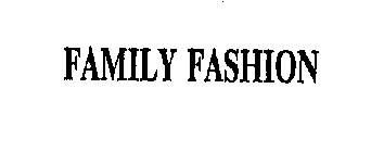 FAMILY FASHION