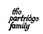THE PARTRIDGE FAMILY