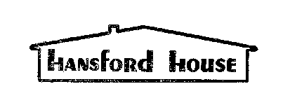 HANSFORD HOUSE