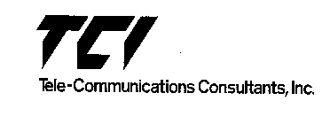 TCI TELE-COMMUNICATIONS CONSULTANTS, INC.