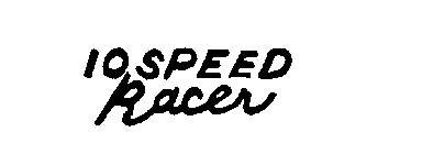 10 SPEED RACER