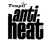 TEMPIL ANTI-HEAT