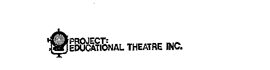 PROJECT : EDUCATIONAL THEATRE INC. 