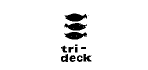 TRI-DECK