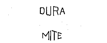 DURA MITE