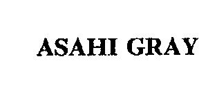 ASAHI GRAY