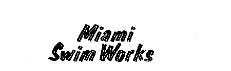 MIAMI SWIM WORKS