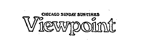 CHICAGO SUNDAY SUN-TIMES VIEWPOINT