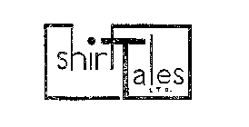 SHIRT TALES LTD.