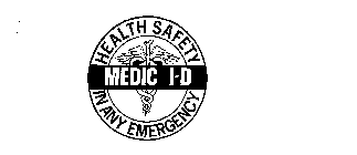 MEDIC I-D HEALTH SAFETY IN ANY EMERGENCY