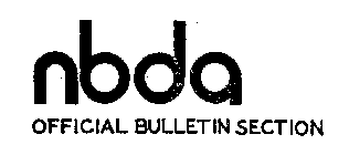 NBDA OFFICIAL BULLETIN SECTION