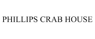 PHILLIPS CRAB HOUSE