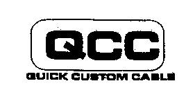 QCC QUICK CUSTOM CABLE