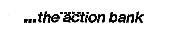 THE ACTION BANK