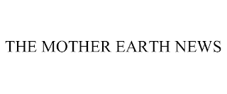 THE MOTHER EARTH NEWS