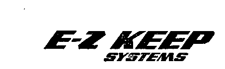 E-Z KEEP SYSTEMS