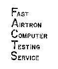 FAST AIRTRON COMPUTER TESTING SERVICE