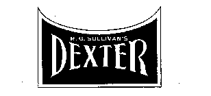R.G. SULLIVAN'S DEXTER