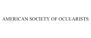 AMERICAN SOCIETY OF OCULARISTS