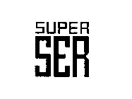 SUPER SER