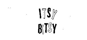 ITSY BITSY