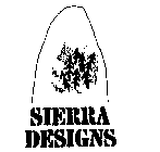 SIERRA DESIGNS BERKELEY, CALIFORNIA 