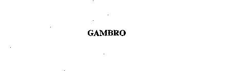 GAMBRO