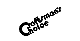 CRAFTSMAN'S CHOICE