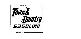 TOWN & COUNTRY GASOLINE