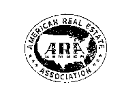 ARA MEMBER AMERICAN REAL ESTATE ASSOCIATION
