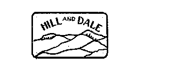 HILL AND DALE