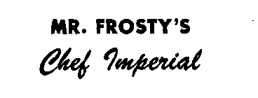 MR. FROSTY'S CHEF IMPERIAL