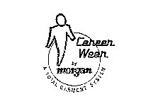 CAREER WEAR BY MORGAN A TOTAL GARMENT SYSTEM