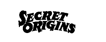 SECRET ORIGINS