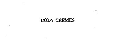 BODY CREMES