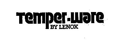 TEMPER-WARE BY LENOX