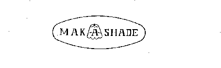 MAK-A-SHADE