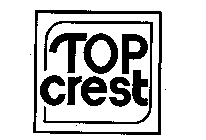 TOP CREST