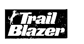 TRAIL BLAZER
