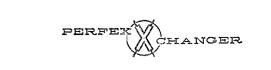 PERFEX X CHANGER