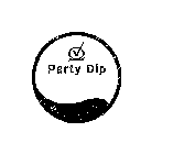 PARTY DIP QV 