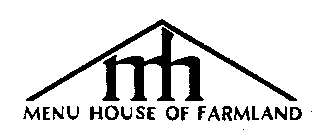 MH MENU HOUSE OF FARMLAND