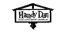 HANDY DAN HOME IMPROVEMENT CENTERS, INC.