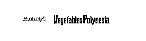 VEGETABLES POLYNESIA