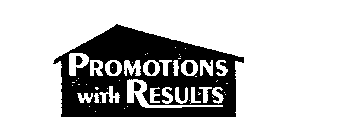 PROMOTIONS WITH RESULTS