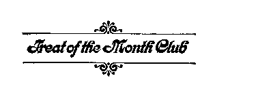 TREAT OF THE MONTH CLUB
