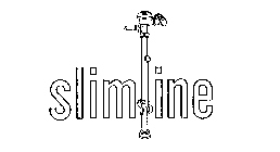 SLIM LINE