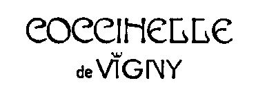 COCCINELLE DE VIGNY