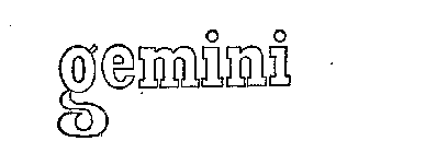 GEMINI