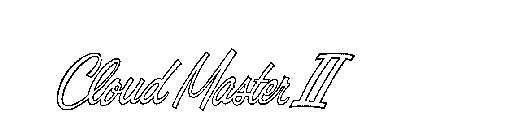 CLOUD MASTER II